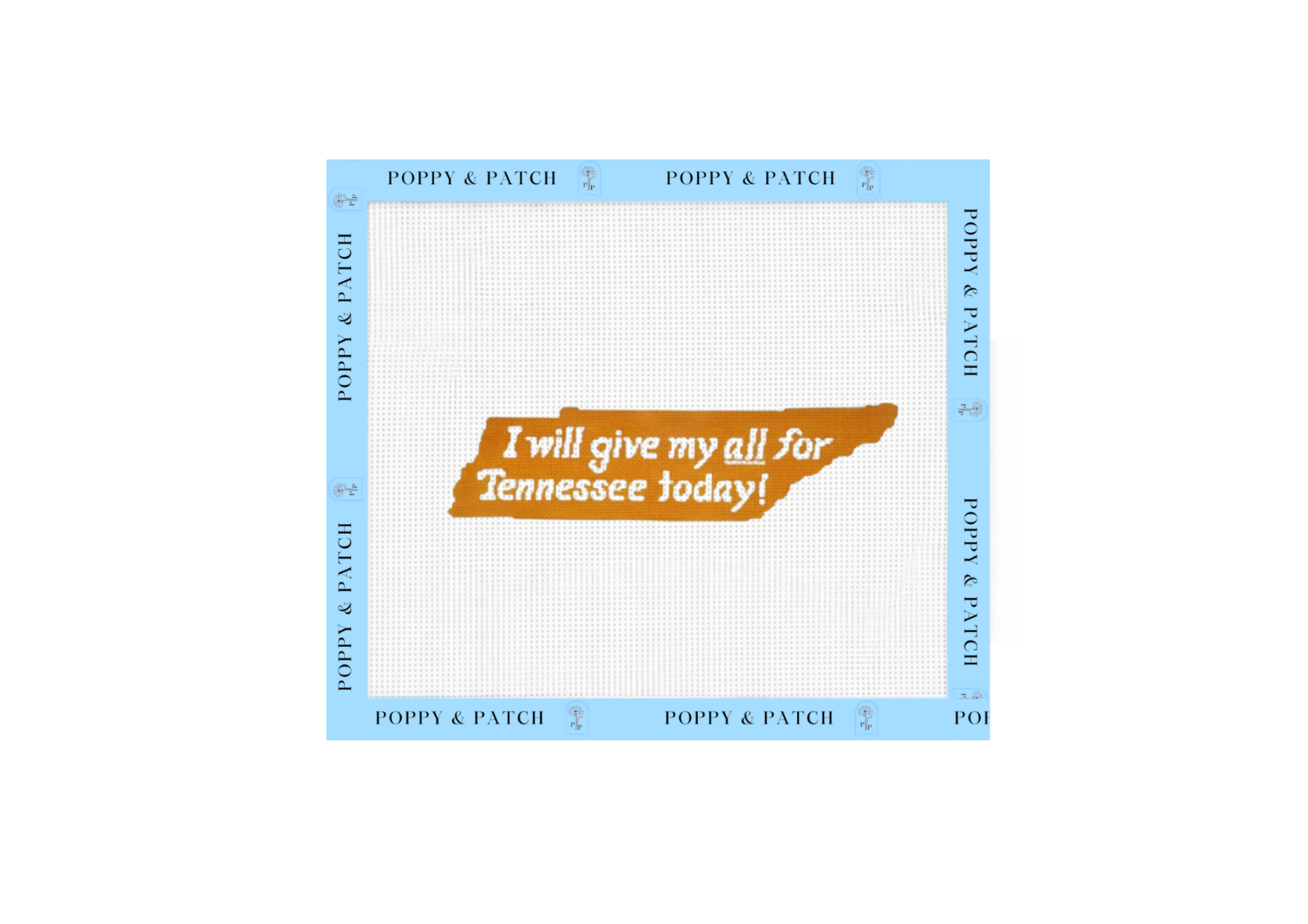 I Will Give My All For Tennessee Today Needlepoint Canvas