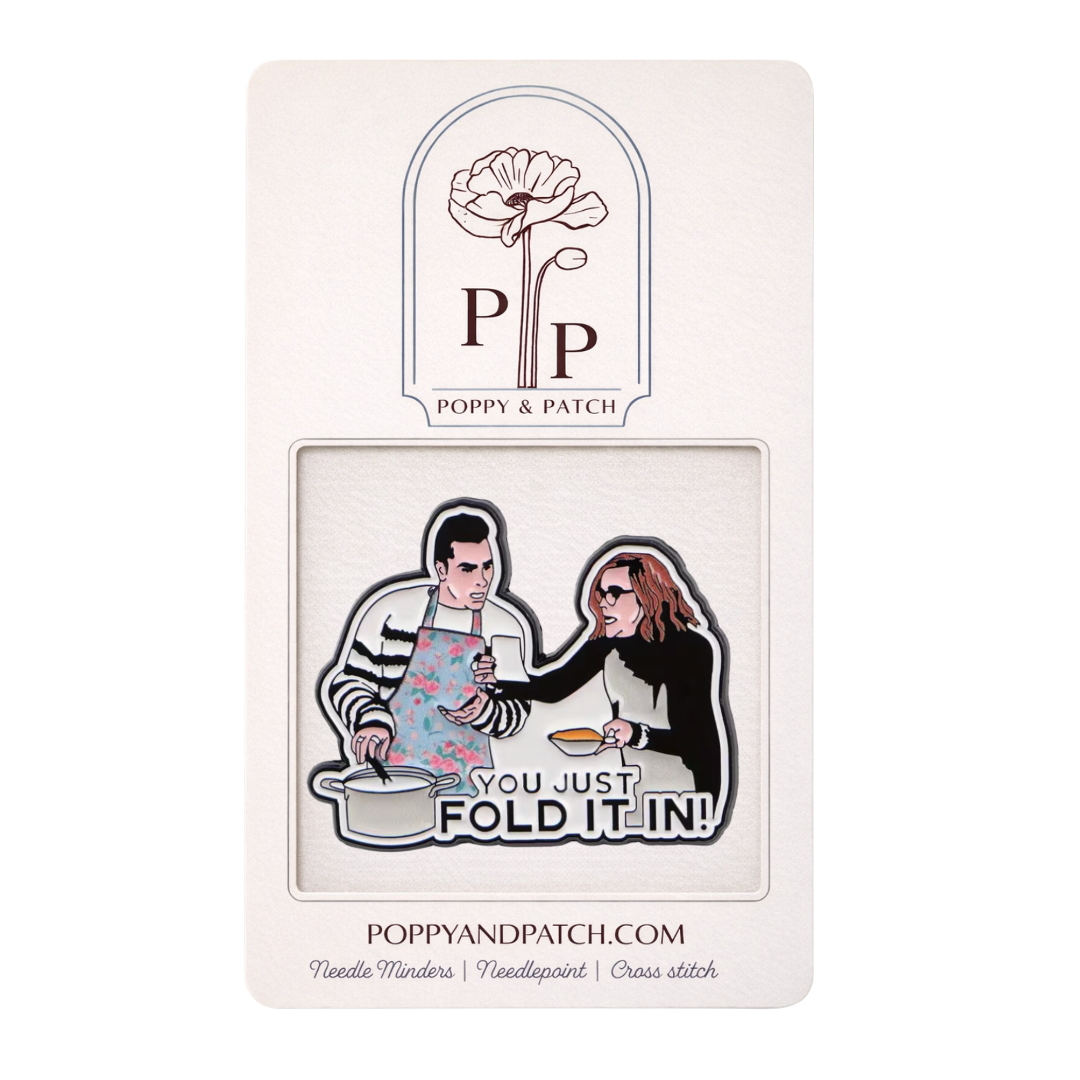 Fold It In Needle Minder – Schitt’s Creek Inspired Needle Minder Needlepoint Cross Stitch & Embroidery