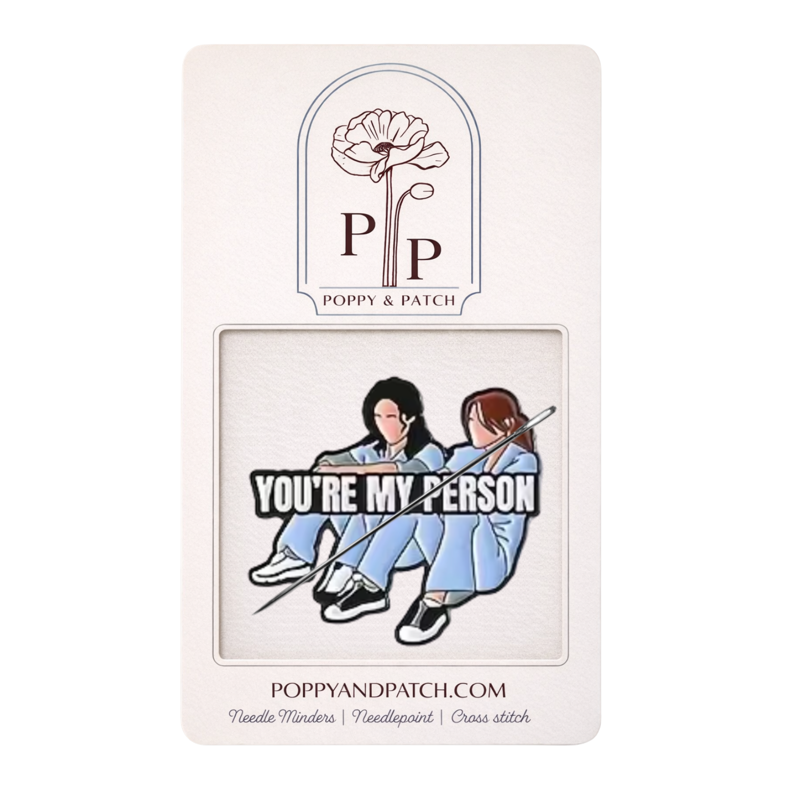 Grey’s Anatomy  You’re My Person Needle Minder- Needlepoint Cross Stitch & Embroidery