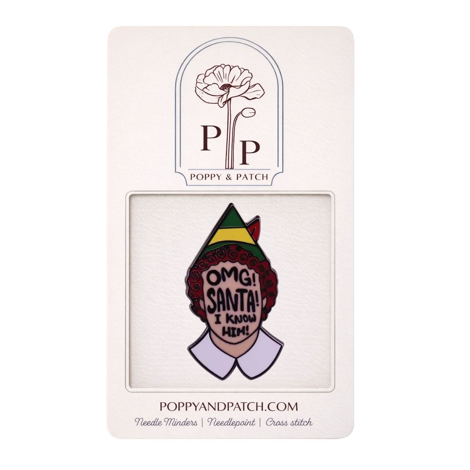 OMG Santa I Know Him - Buddy The Elf Needle Minder - Cross Stitch Needle Holder