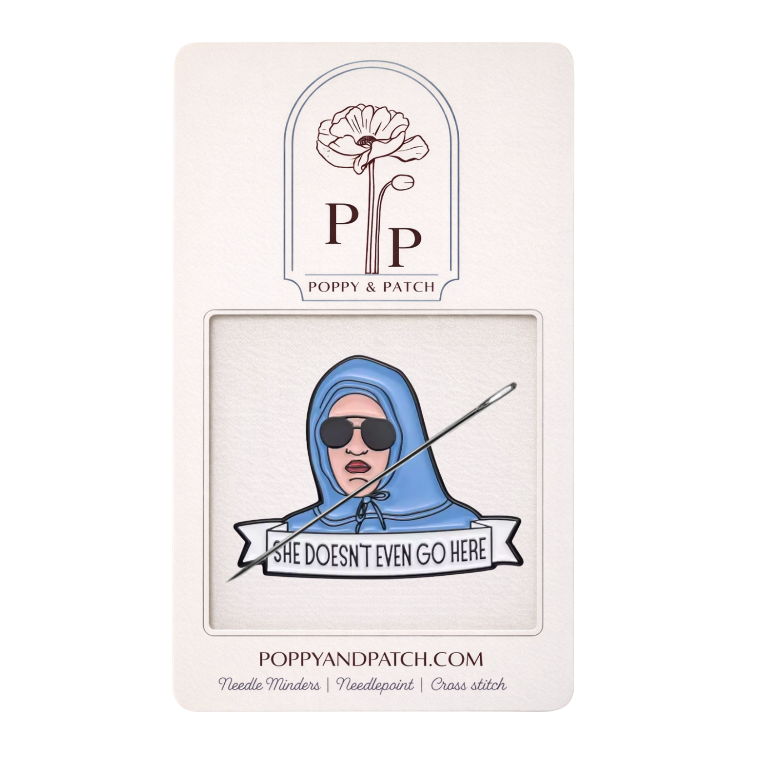 She Doesn’t Even Go Here Needle Minder – Mean Girls Magnetic Needle Holder for Needlepoint Cross Stitch & Embroidery