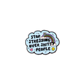 Stop Stressing Over Shitty People Needle Minder – Needle Holder – Needlepoint, Cross Stitch & Embroidery